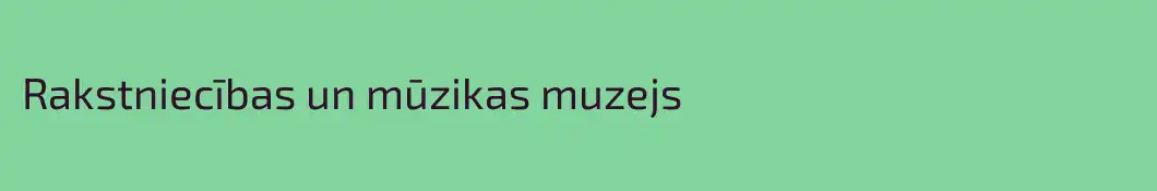 Rakstniecības un mūzikas muzejs